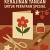 DIY: Menciptakan Kerajinan Tangan untuk Perayaan Spesial