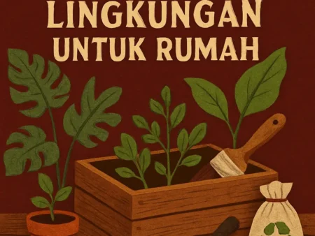 Membuat Proyek DIY yang Ramah Lingkungan untuk Rumah